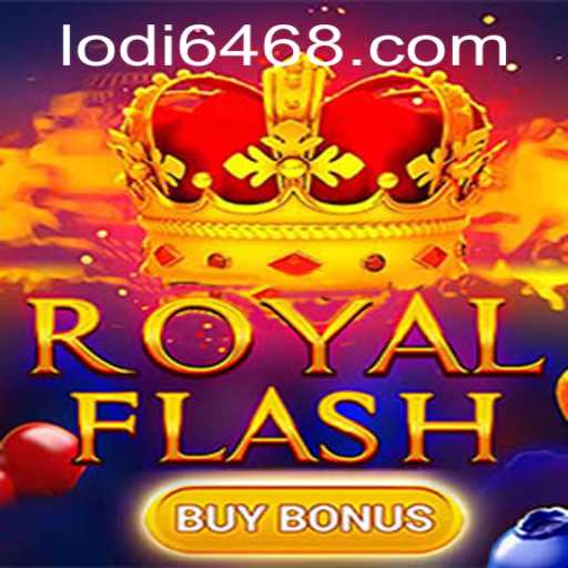 Discover the Excitement of RoyalFlashBuyBonus and the Lodi646 Connection